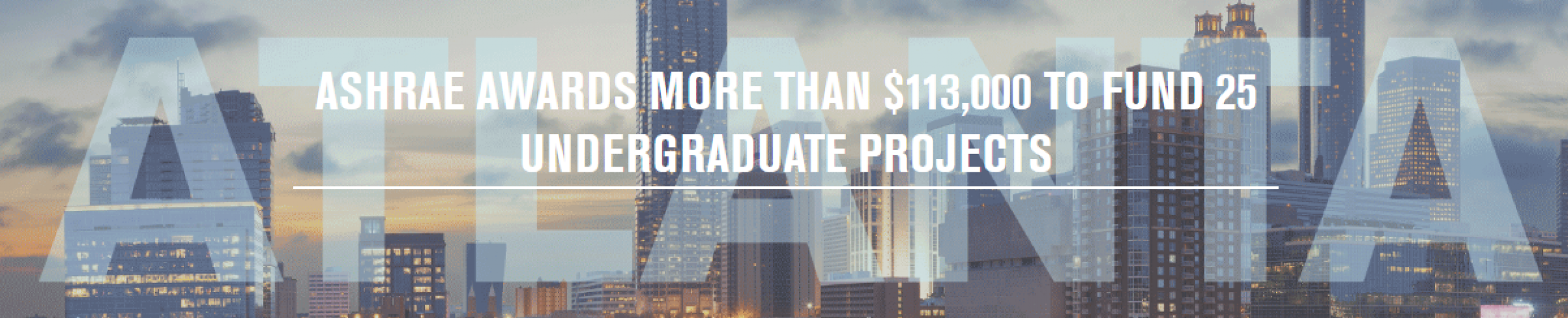 ASHRAE Awards More Than $113,000 to Fund 25 Undergraduate Projects