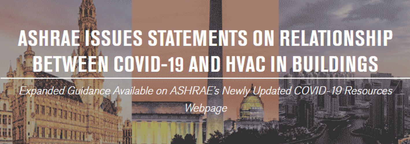 ASHRAE Issues Statements on Relationship Between COVID-19 and HVAC in Buildings