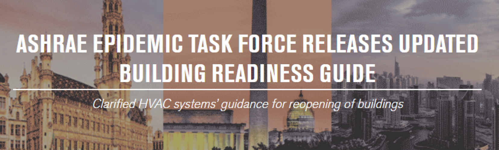 ASHRAE Epidemic Task Force Releases Updated Building Readiness Guide