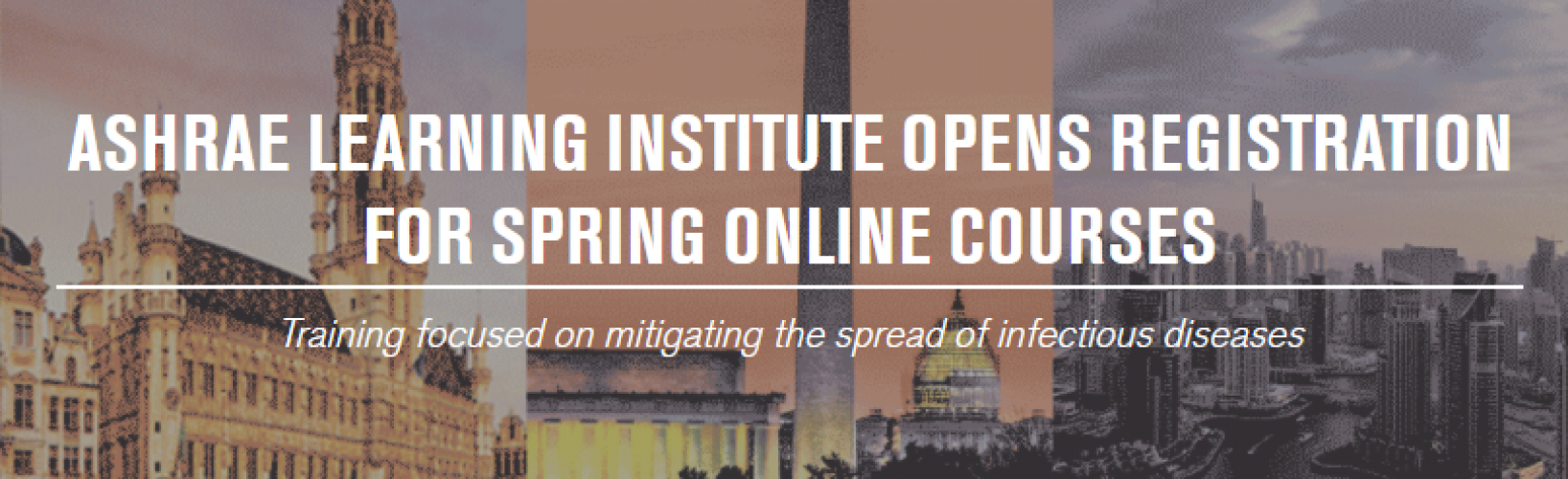 ASHRAE Learning Institute Opens Registration for Spring Online Courses