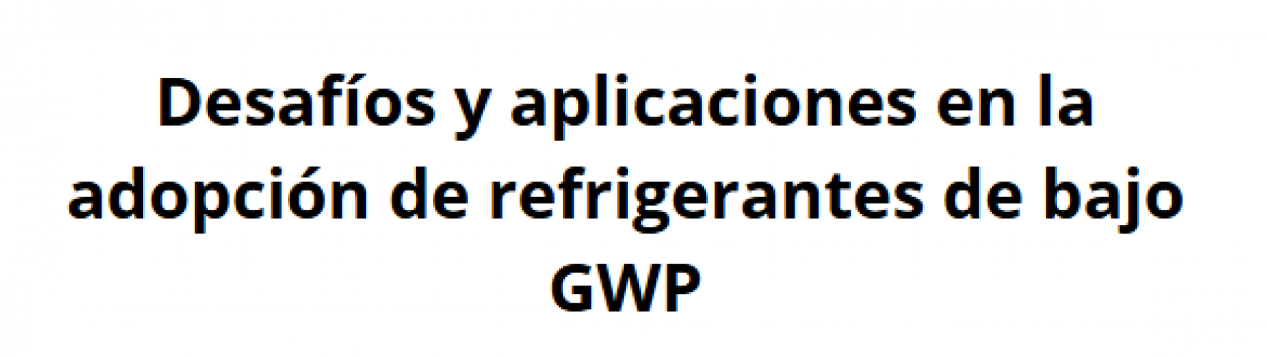 la-transicin-a-refrigerantes-alternativos