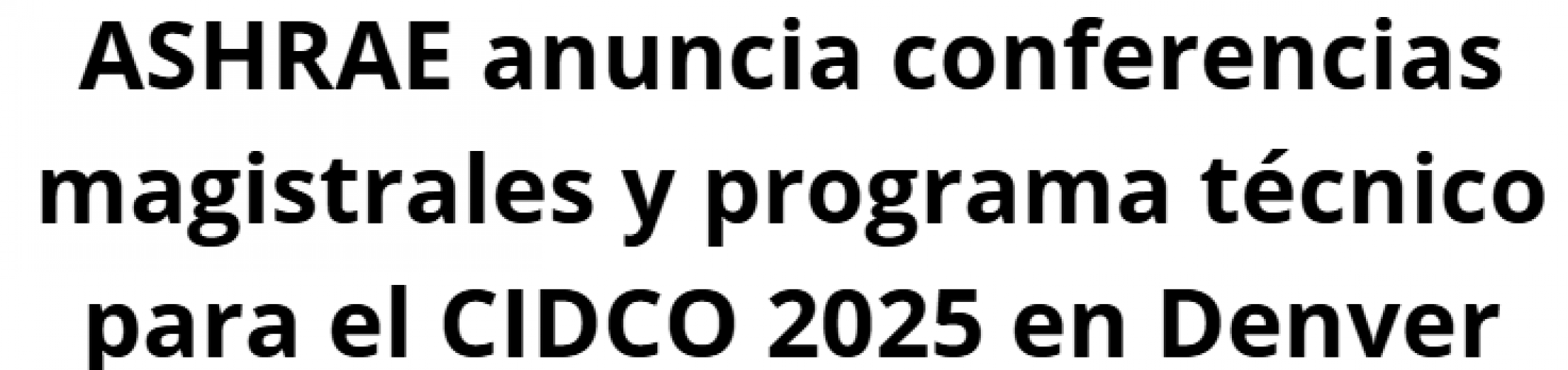 ashrae-presenta-cidco-2025